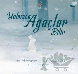 Yalnızca Ağaçlar Bilir