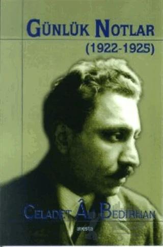 Günlük Notlar (1922-1925) Bütün Eserleri 1