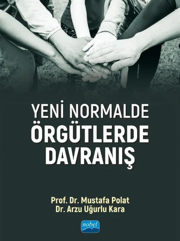 Yeni Normalde Örgütlerde Davranış