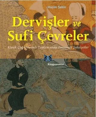 Dervişler ve Sufi Çevreler