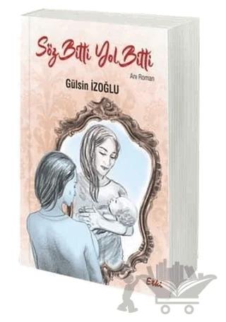 Söz Bitti Yol Bitti