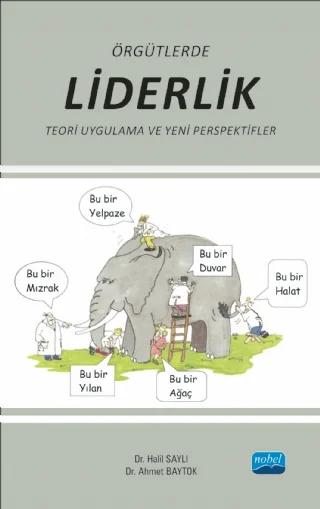 ÖRGÜTLERDE LİDERLİK Teori -Uygulama ve Yeni Perspektifler