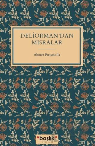 Deliorman’dan Mısralar