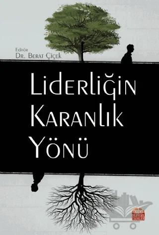 Liderliğin Karanlık Yönü