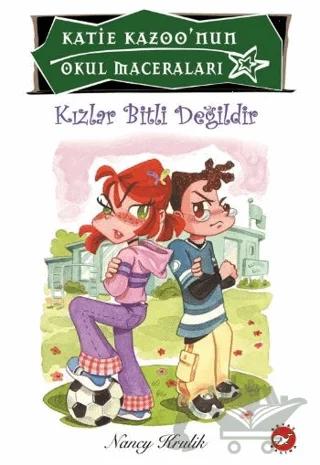 Katie Kazoo’nun Okula Maceraları 4: - Kızlar Bitli Değildir