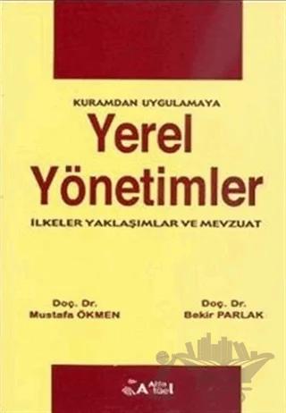 Yerel Yönetimler : İlkeler, Yaklaşımlar ve Mevzuat