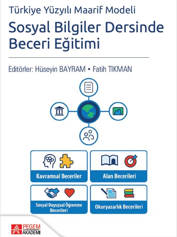 Türkiye Yüzyılı Maarif Modeli Sosyal Bilgiler Dersinde Beceri Eğitimi