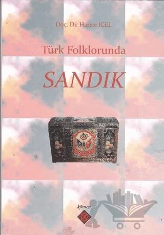 Türk Folklorunda Sandık