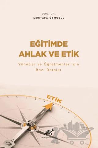Eğitimde Ahlak ve Etik