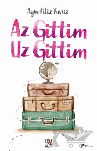 Az Gittim Uz Gittim