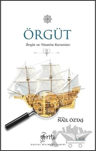 Örgüt - Örgüt ve Yönetim Kuramları 2