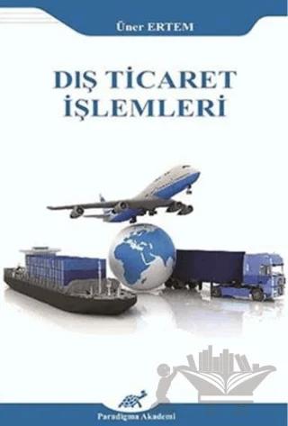 Dış Ticaret İşlemleri