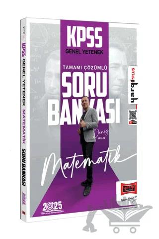 2025 KPSS Genel Yetenek Tamamı Çözümlü Matematik Soru Bankası