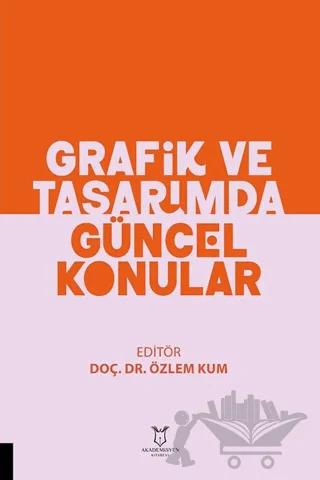 Grafik ve Tasarımda Güncel Konular