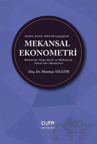 GeoDa ArcGIS Matlab Uygulamalı Mekansal Ekonometri