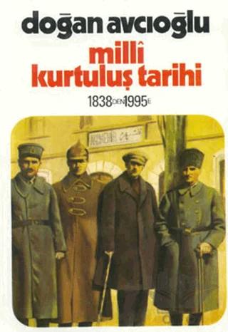 Milli Kurtuluş Tarihi 1838’den 1995’e 2. Kitap