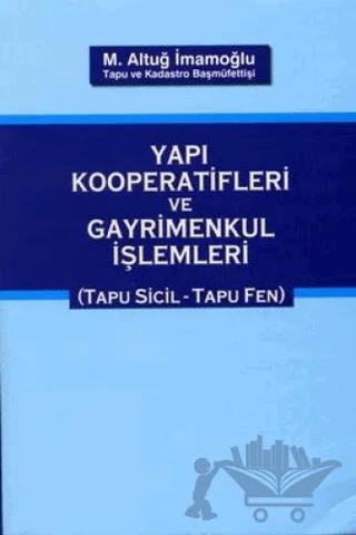 Yapı Kooperatifleri ve Gayrimenkul İşlemleri