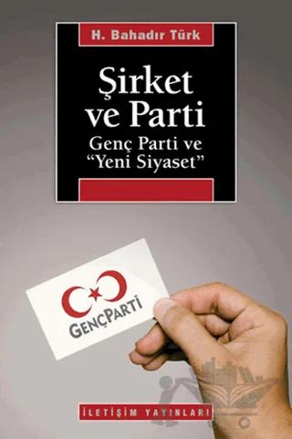 Şirket ve Parti