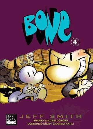 Bone Cilt 4 - Phoney'nin Geri Dönüşü - Ejderha Katili