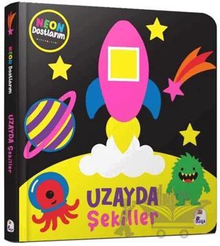 Neon Dostlarım – Uzayda Şekiller