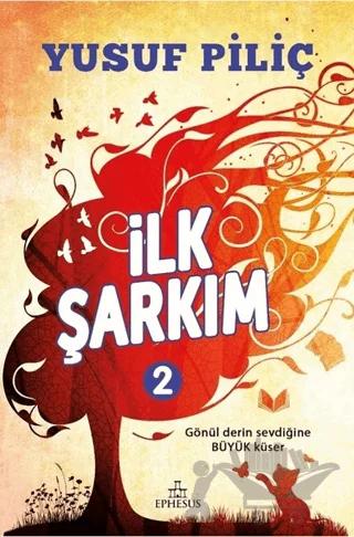 İlk Şarkım - 2
