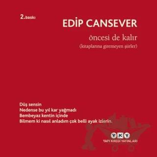 Öncesi de Kalır