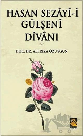 Hasan Sezayi-i Gülşeni Divanı