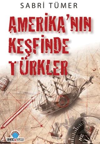 Amerika’nın Keşfinde Türkler
