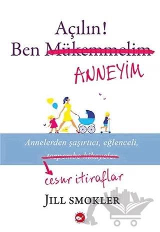 Açılın! Ben Anneyim