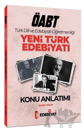 ÖABT Türk Dili ve Edebiyatı Yeni Türk Edebiyatı Konu Anlatımı