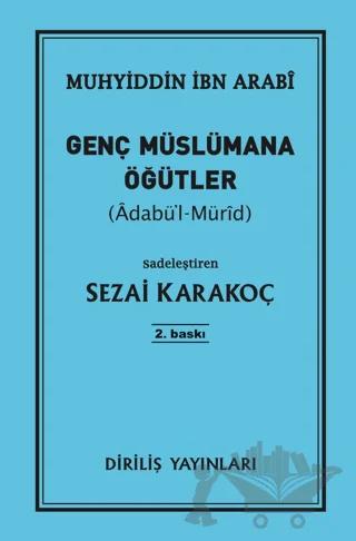 Genç Müslümana Öğütler