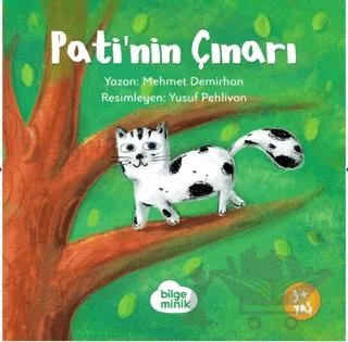 Pati'nin Çınarı – Mehmet Demirhan – Bilge Minik Kitaplığı kitap kapağı