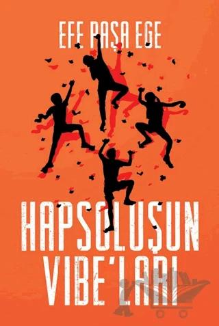 Hapsoluşun Vibe’ları