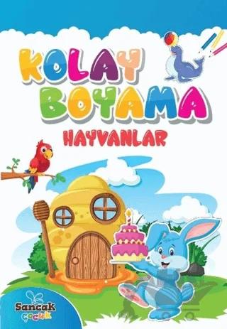 Kolay Boyama - Hayvanlar – Fatıma Gülbahar Karaca – Sancak Çocuk kitap kapağı