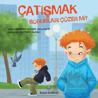 Çatışmak - Sorunları Çözer Mi?