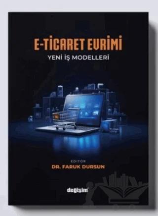 E-Ticaret Evrimi Yeni İş Modelleri