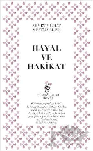 Edebi ve Ebedi Aşklar : Hayal ve Hakikat
