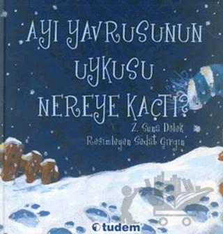 Ayı Yavrusunun Uykusu Nereye Kaçtı?