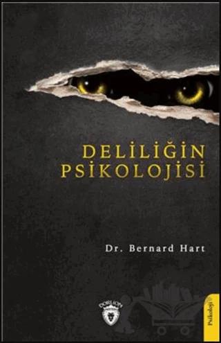 Deliliğin Psikolojisi