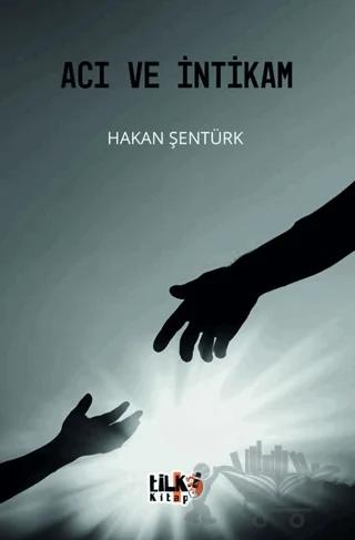 Acı ve İntikam