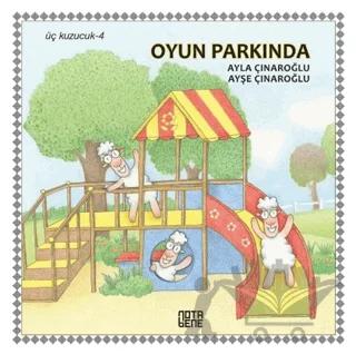 Oyun Parkında - Üç Kuzucuk 4