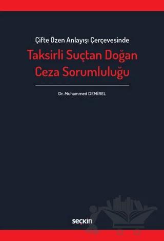Taksirli Suçtan Doğan Ceza Sorumluluğu