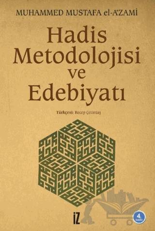Hadis Metodolojisi ve Edebiyatı
