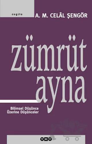 Zümrüt Ayna Bilimsel Düşünce Üzerine Denemeler