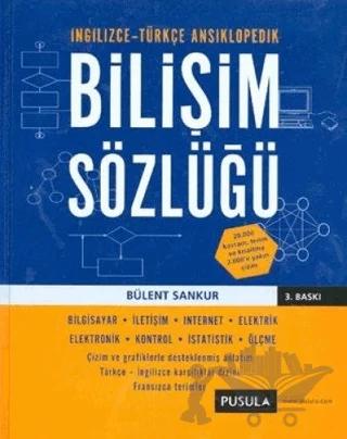 Bilişim Sözlüğü İngilizce - Türkçe Ansiklopedik