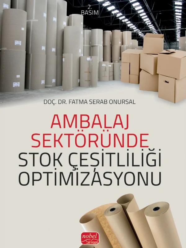 Ambalaj Sektöründe Stok Çeşitliliği Optimizasyonu
