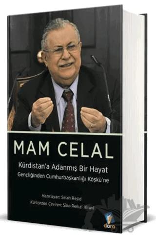 Mam Celal - Kürdistan’a Adanmış Bir Hayat