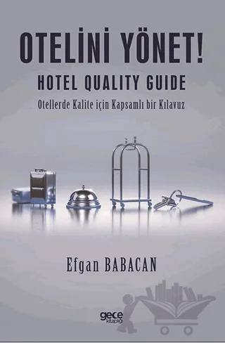 Otelini Yönet – Efgan Babacan – Gece Kitaplığı kitap kapağı