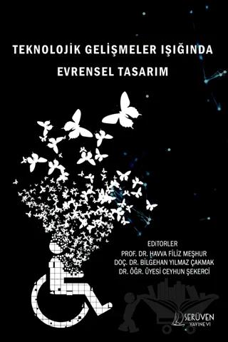 Teknolojik Gelişmeler Işığında Evrensel Tasarım