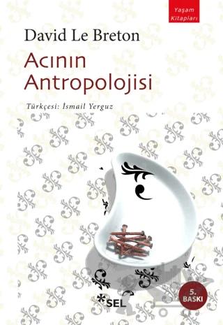 Acının Antropolojisi